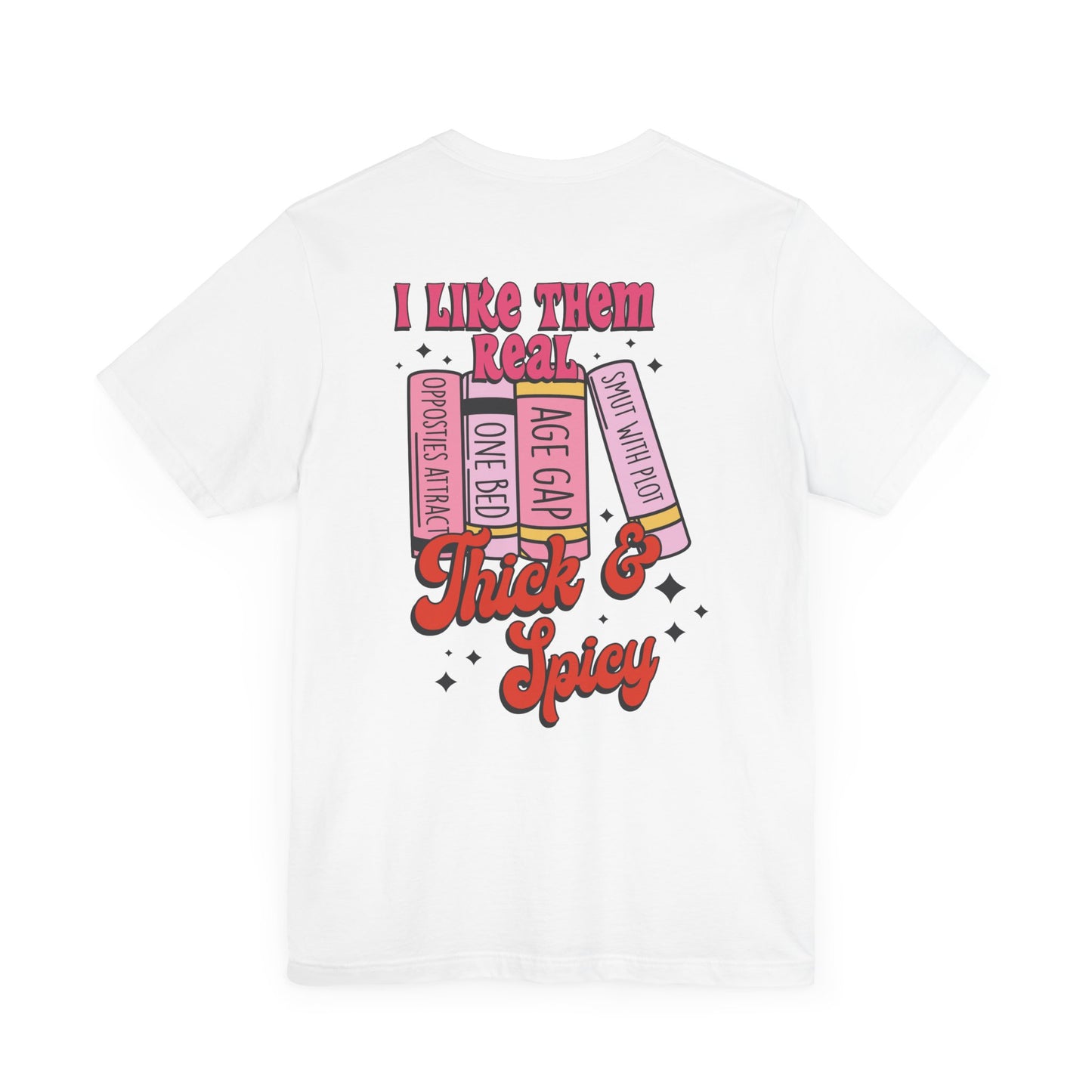 "Thick & Spicy Book Lover Tee"