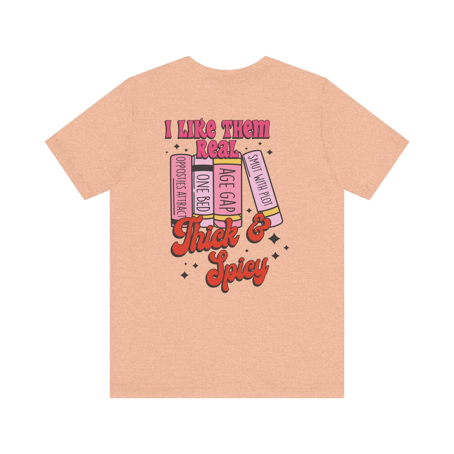 "Thick & Spicy Book Lover Tee"