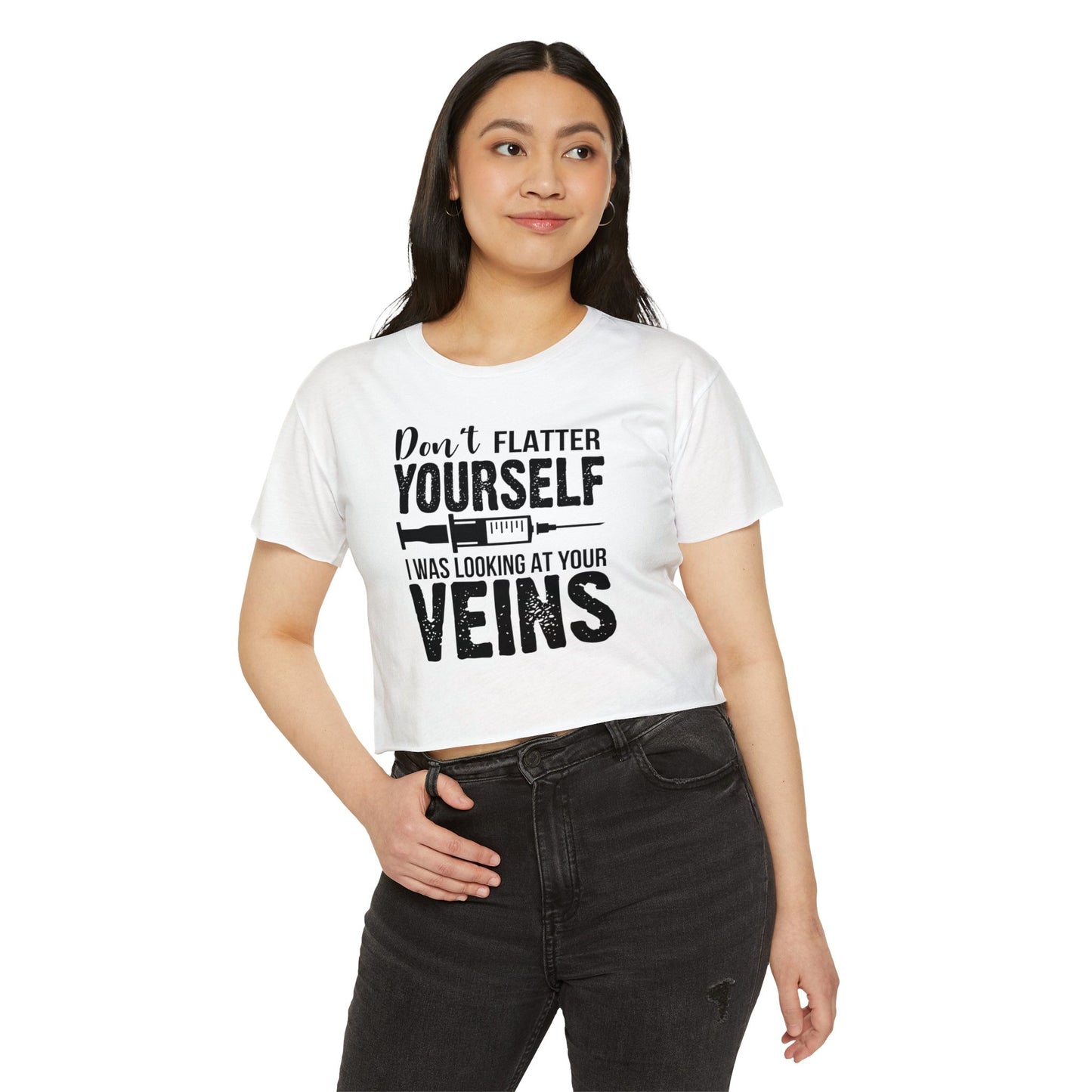 Funny Women's Festival Crop Top - 'Don't Flatter Yourself, I Was Looking At Your Veins'